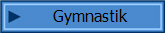 Gymnastik